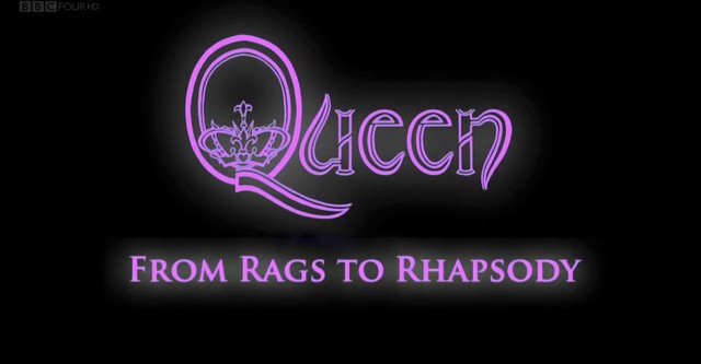 Queen: From Rags to Rhapsody