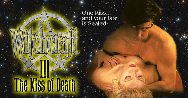 Witchcraft III: The Kiss of Death