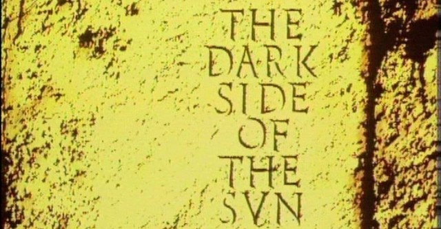 The Dark Side of the Sun