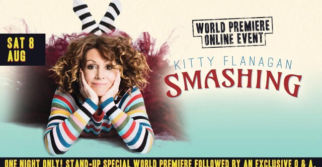 Kitty Flanagan: Smashing