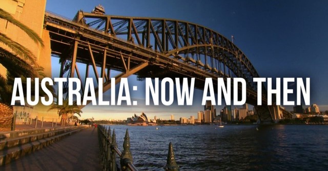 Australia: Now and Then