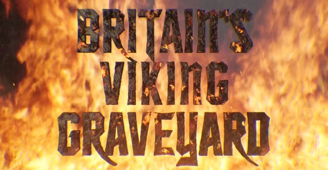 Britain's Viking Graveyard