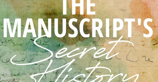 The Manuscripts' Secret History