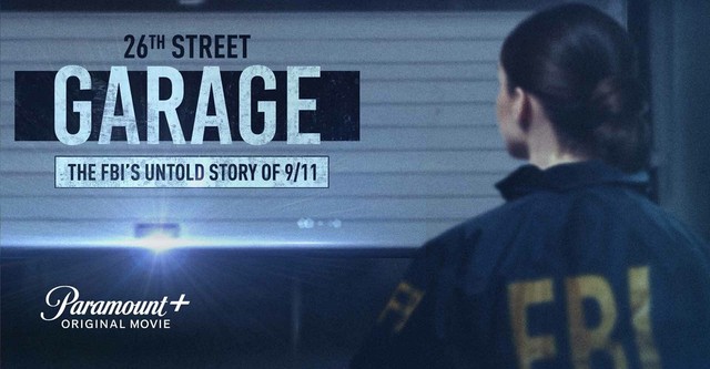 The 26th Street Garage: The FBI's Untold Story of 9/11