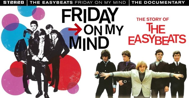 Friday on My Mind: The Easybeats Story