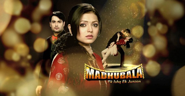 Madhubala - Ek Ishq Ek Junoon