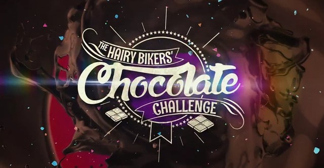 The Hairy Bikers Chocolate Challenge