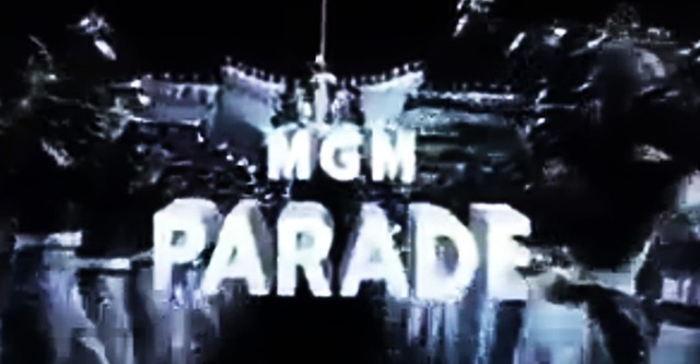 MGM Parade