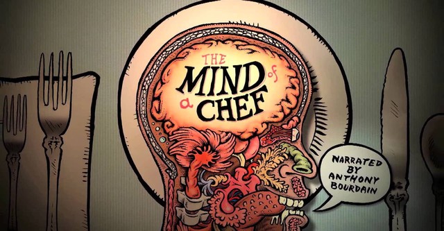 The Mind of a Chef - Kochen in Perfektion