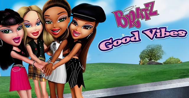 Bratz: Good Vibes