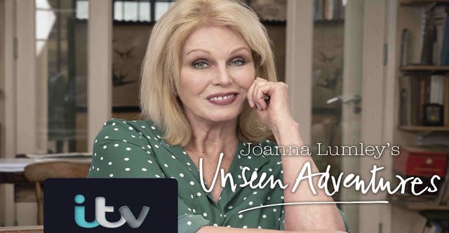 Joanna Lumley's Unseen Adventures