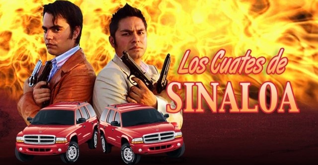 Los cuates de Sinaloa