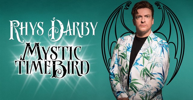 Rhys Darby: Mystic Time Bird