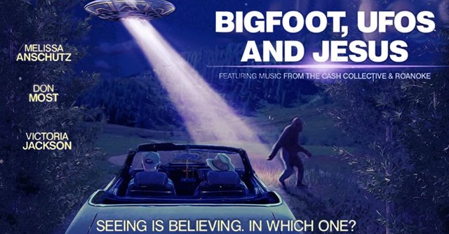 Bigfoot, UFOs and Jesus