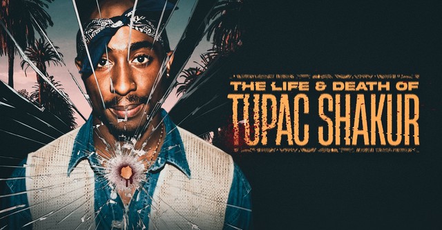 The Life and Death of Tupac Shakur