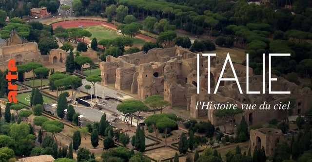 Italie, l'Histoire vue du ciel