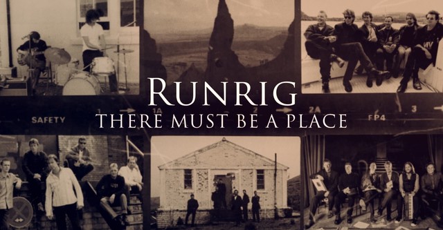 Runrig: There Must Be a Place