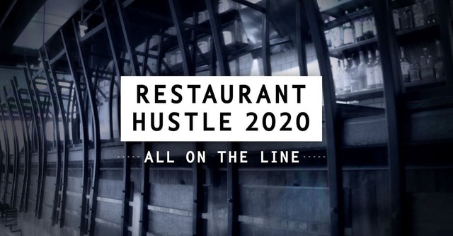 Restaurant Hustle 2020: All On The Line