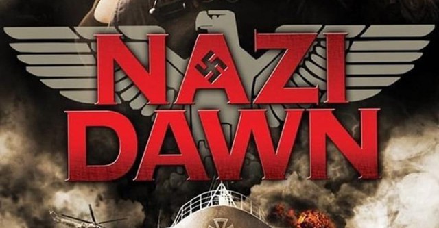 Nazi Dawn - Die böse Macht