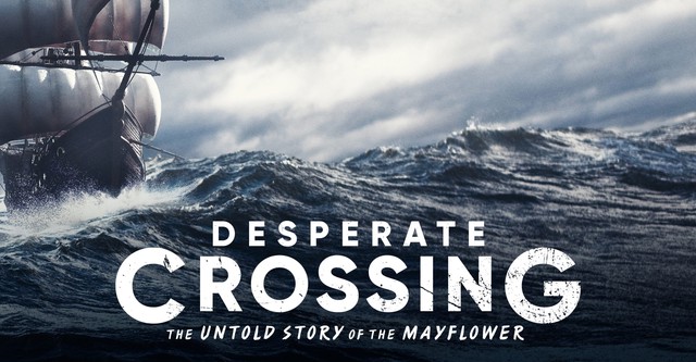 Desperate Crossing: The Untold Story of the Mayflower