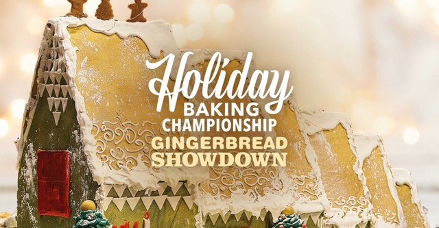 Holiday Baking Championship: Gingerbread Showdown