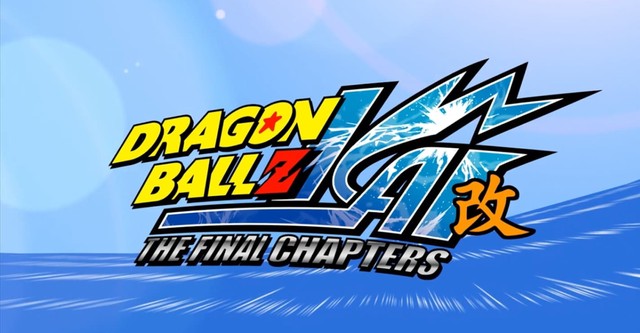 Dragon Ball Z Kai The Final Chapters - Letra Da Abertura