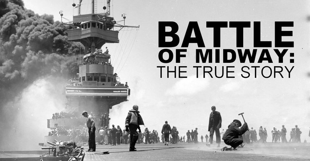 Battle of Midway: The True Story