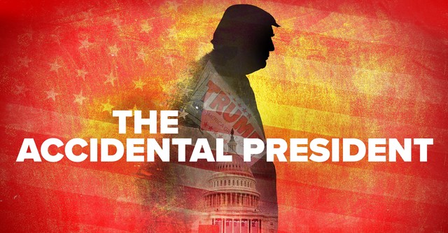 The Accidental President