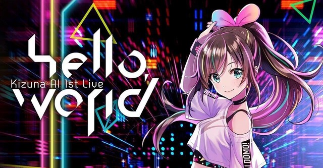 Kizuna AI 1st Live "hello, world"