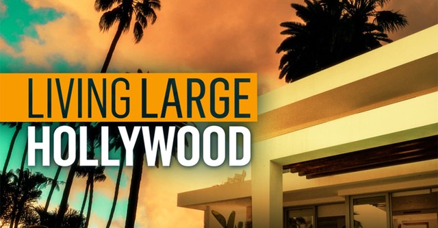 Living Large Hollywood