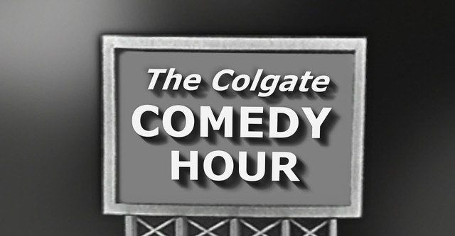 The Colgate Comedy Hour