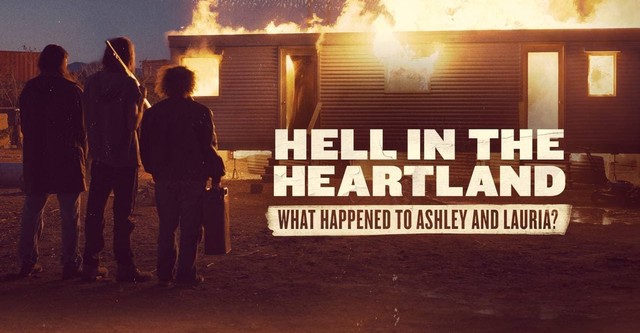 Hell in the Heartland: What Happened to Ashley and Lauria