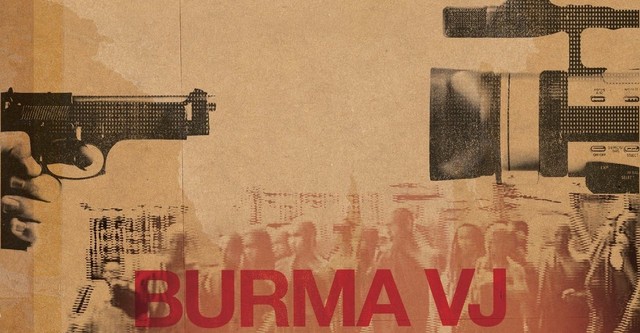 Burma VJ: Kapalı Bir Ülkeden Haberler