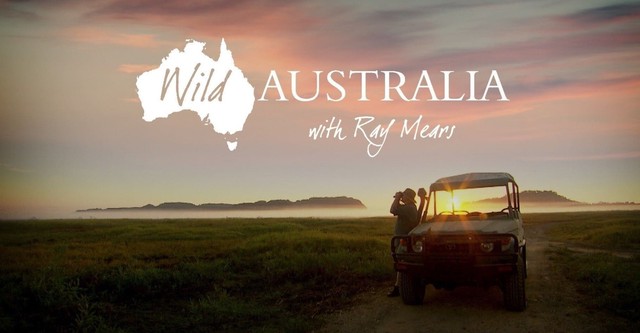 Wild Australia with Ray Mears