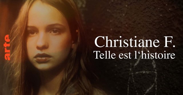 Christiane F. - Telle est l‘histoire