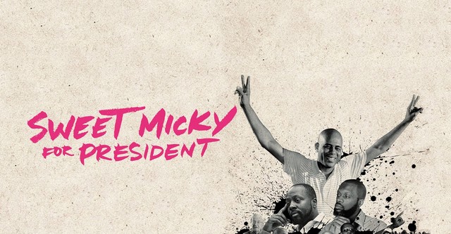 Sweet Micky for President