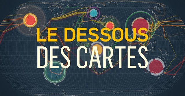 Le Dessous des cartes