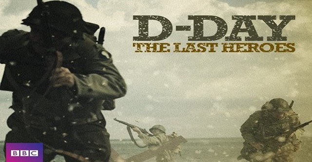 D-Day: The Last Heroes