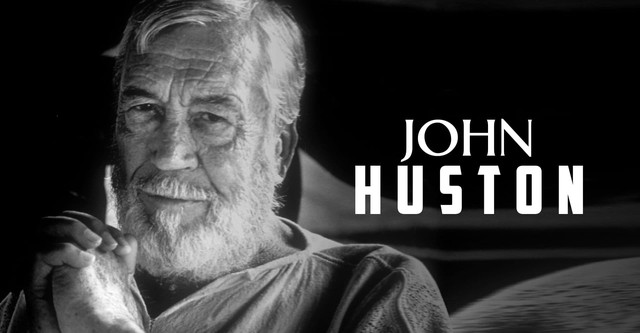 John Huston - Filmkünstler und Freigeist