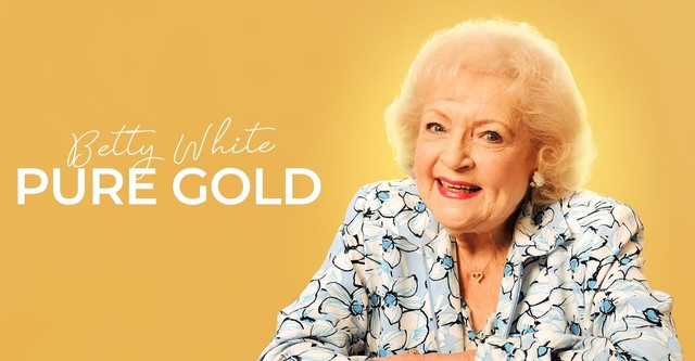 Betty White: Pure Gold