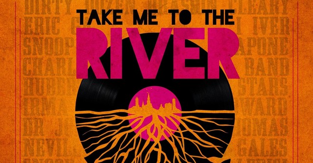 Take Me to the River: New Orleans