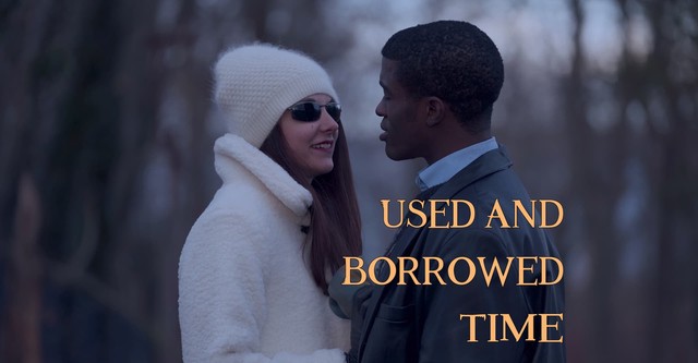 Used and Borrowed Time