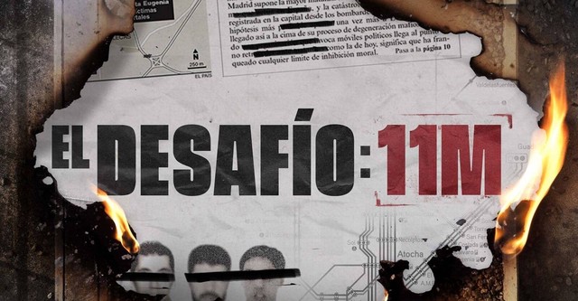 El desafío: 11M
