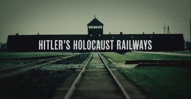 Hitler's Holocaust Railways