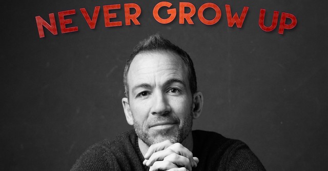 Bryan Callen: Never Grow Up