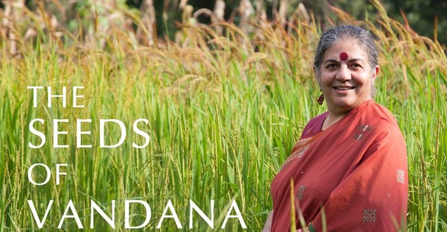 Vandana Shiva - Ein Leben für die Erde