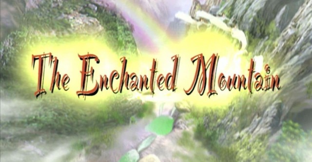 The Enchanted Mountain