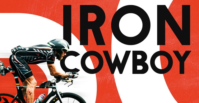 Iron Cowboy: The Story of the 50.50.50
