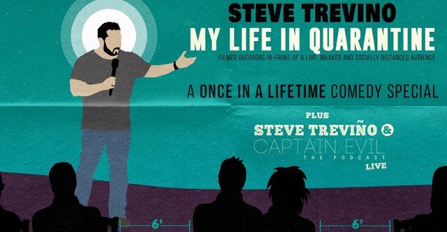 Steve Trevino: My Life In Quarantine