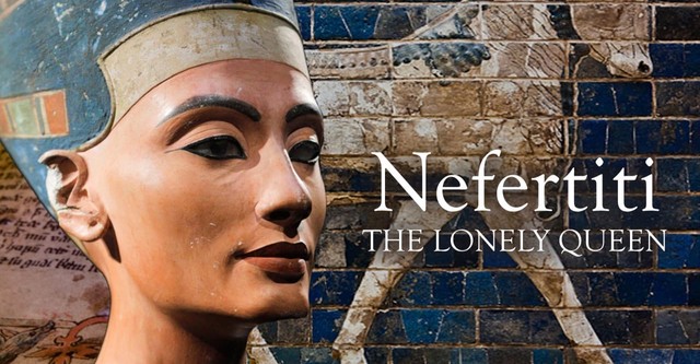 Nefertiti, a magányos királynő